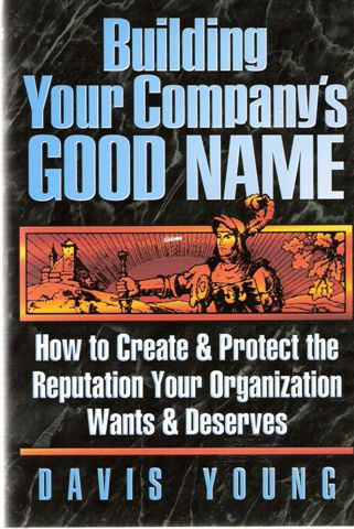 Building your Company's Good Name